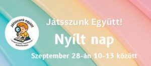 Aktuális - Játsszunk Együtt - Nyílt nap Szászfenesen